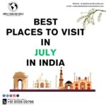Best Places to Visit in July in India