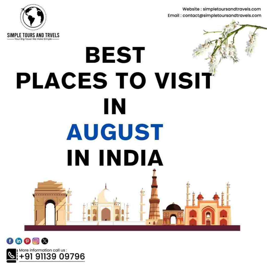 Best Places to Visit in August in India