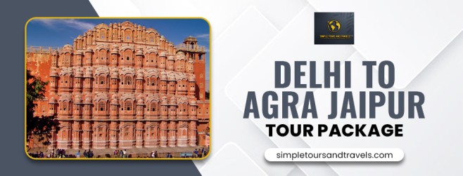 Delhi to Agra Jaipur tour package