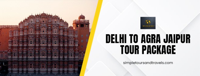 Delhi to Agra Jaipur Tour Package
